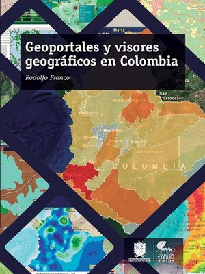 cover image of Geoportales y visores geográficos en Colombia